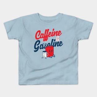 Caffeine & Gasoline Kids T-Shirt